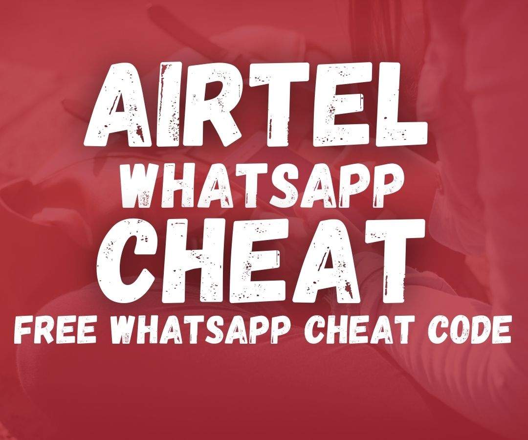 Airtel WhatsApp Cheat Code 2024 FREE Chats & Video Calls Networkwayout