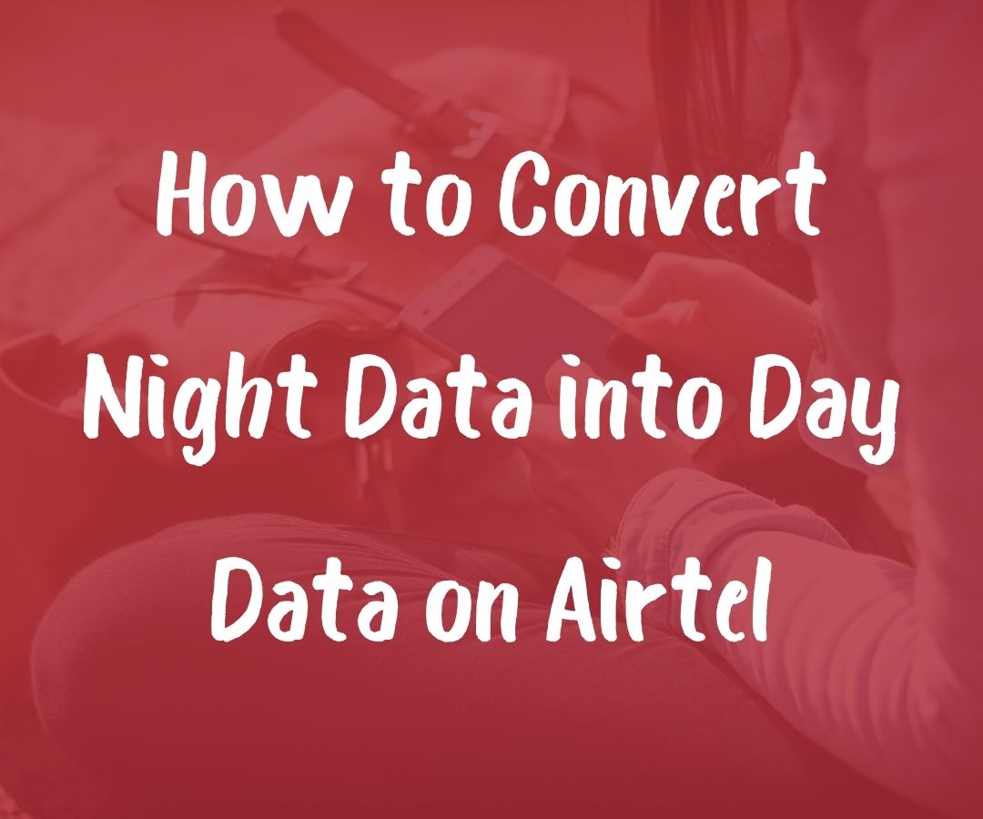 How To Convert Night Data Into Day Data On Airtel 2024 Networkwayout   How To Cancel Auto Renewal On Airtel 22 