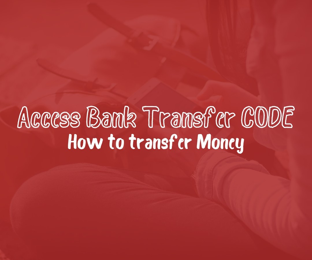 access-bank-transfer-code-how-to-send-money-to-access-other-banks